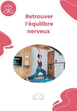 Retrouver l’équilibre nerveux
